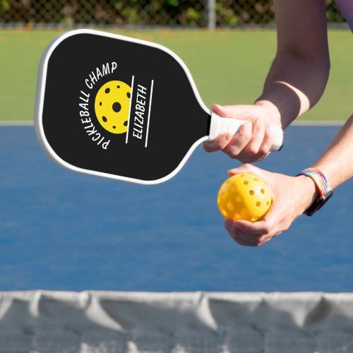 Cute Pickleball Champ Name Ball Black Yellow Sport Pickleball Paddle
