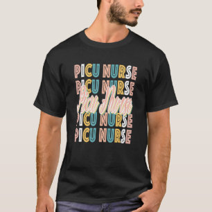 Cute Picu Nurse For Pediatric Intensive Care Unit T-Shirt