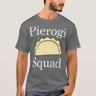 Cute Pierogi Squad  Polish Food T-Shirt