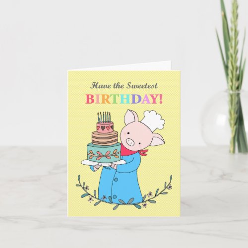 Cute Pig Chef holding a Big Birthday Cake Sweet Card