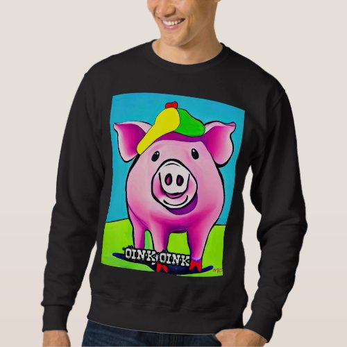 Cute Pig Piggie Oink Oink 12 Sweatshirt