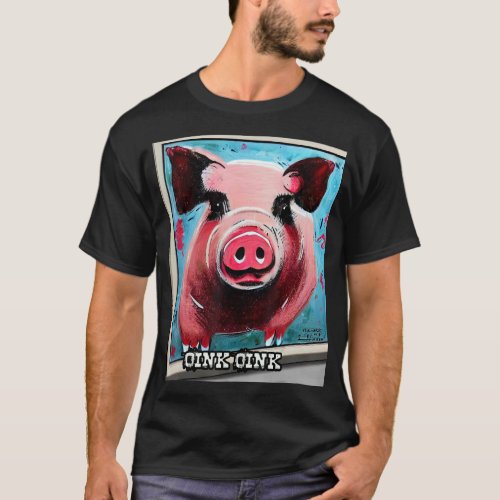 Cute Pig Piggie Oink Oink 50 T_Shirt
