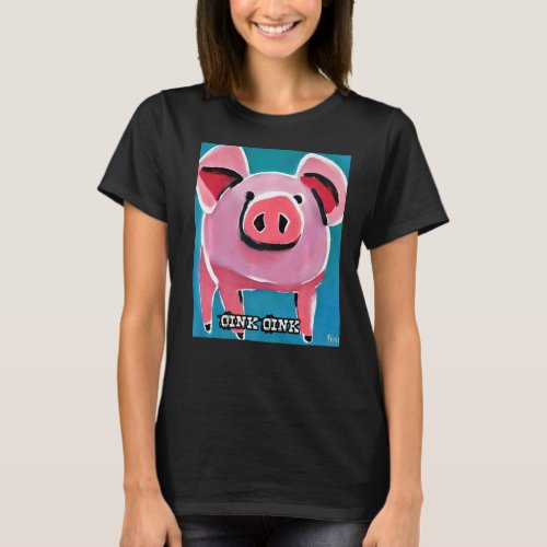 Cute Pig Piggie Oink Oink  59 T_Shirt
