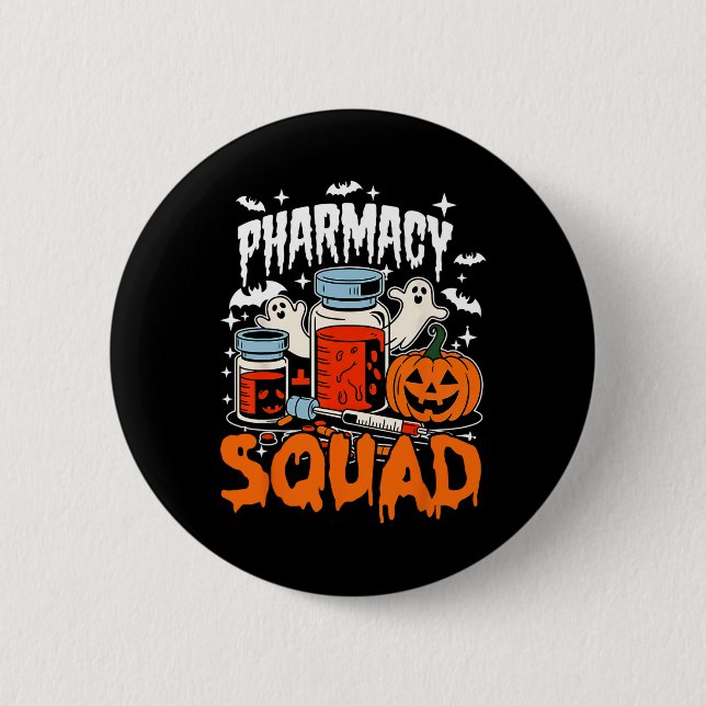 Cute Pills Pharmacy Squad Pharmacist Technician Ha Button (Front)