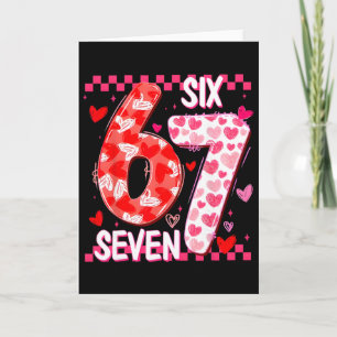 Cute Pink 67 Valentine Six Seven Funny Meme Women  Card