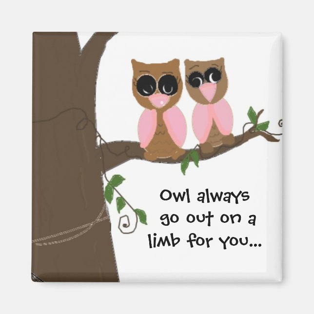 Cute Pink and Brown Owls with Saying Magnet (Front)