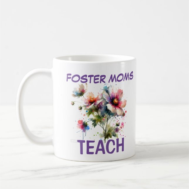 Cute Pink and Indigo FOSTER MOMS TEACH Floral Coffee Mug (Left)