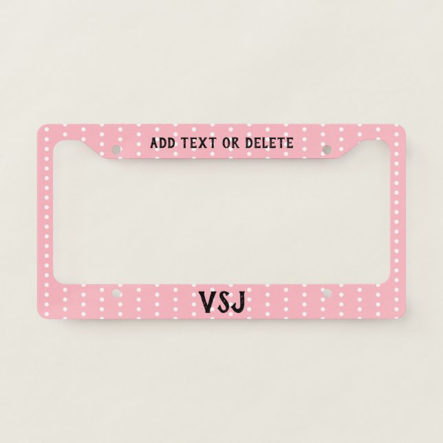 Cute Pink and White Dots Black Monogram Text  License Plate Frame (Front)