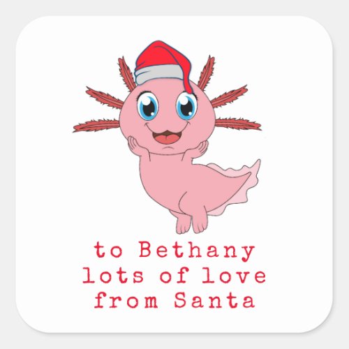 Cute Pink Axolotl Child Name Love Santa Christmas  Square Sticker