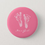 Cute Pink Baby Footprints Its A Girl Baby Shower Button at Zazzle