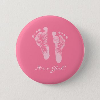 Cute Pink Baby Footprints Its A Girl Baby Shower Button by PhotographyTKDesigns at Zazzle