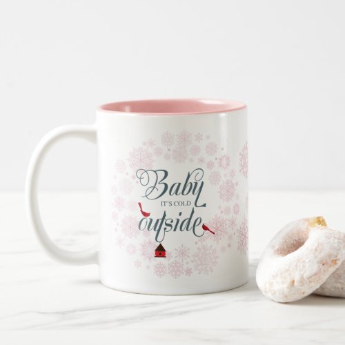 Cute Pink Baby Its Cold Outside Christmas Two_Tone Coffee Mug