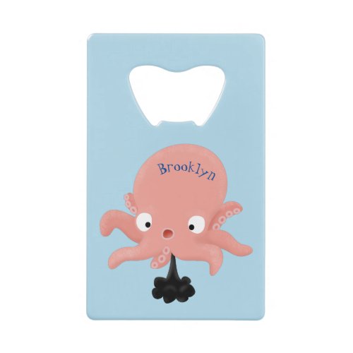 Cute pink baby octopus cartoon humour credit card bottle opener