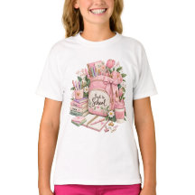 Cute Pink Back to School Girls T-Shirt | Dream Lea