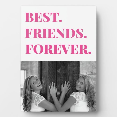 Cute Pink Best Friend BFF Bestie Photo Plaque