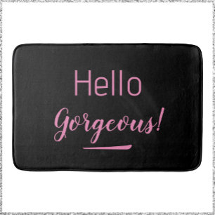 Cute Pink & Black Hello Gorgeous Quote Slogan Bath Mat