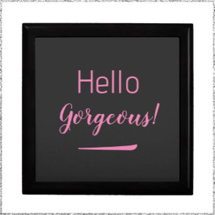 Cute Pink & Black Hello Gorgeous Quote Slogan Gift Box