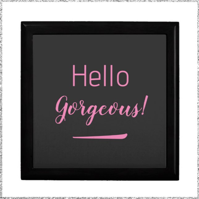 Cute Pink & Black Hello Gorgeous Quote Slogan Gift Box (Creator Uploaded)
