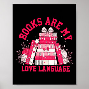 Cute Pink Books Are My Love Language Valentine Boo Poster