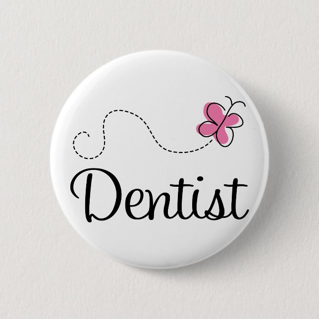 Cute Pink Butterfly Dentist Pinback Button (Front)