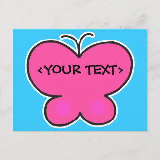 cute pink butterfly, <YOUR TEXT> Postcard