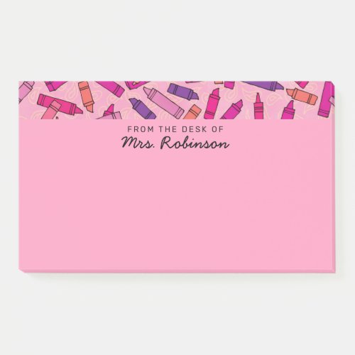 Cute Pink Crayons Teacher From the Desk of 10x6 Post_it Notes