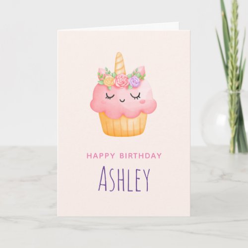 Cute Pink Cupcake Unicorn with Roses Birthday Card