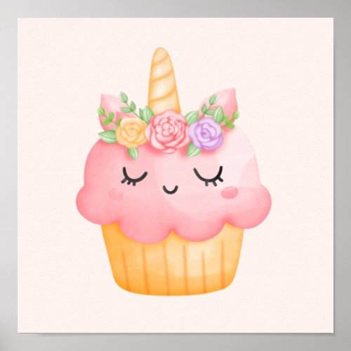 Cute Pink Cupcake Unicorn with Roses Poster