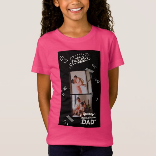 Cute pink dad Girls tshirt 