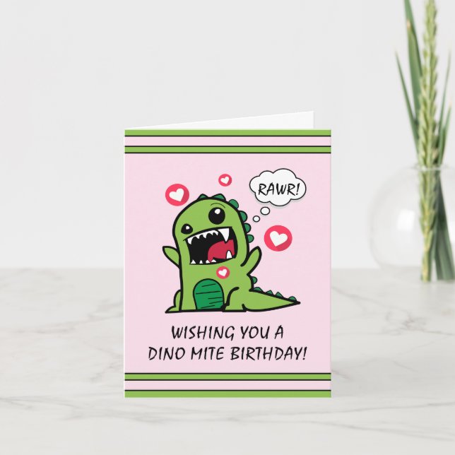 Cute Pink Dinosaur Dino Mite Birthday  Card (Front)