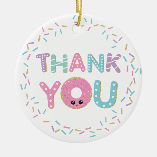 Cute Pink Donut Doughnuts Sprinkles Thank You Ceramic Ornament