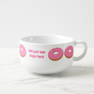 Cute Pink Donuts - Custom Color Text - Sweet & Fun Soup Mug