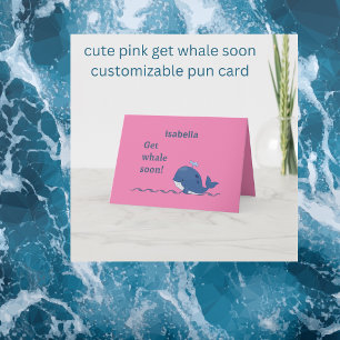 cute pink get whale soon pun card