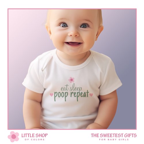 Cute Pink Girls Eat Sleep Poop Repeat Baby Bodysuit