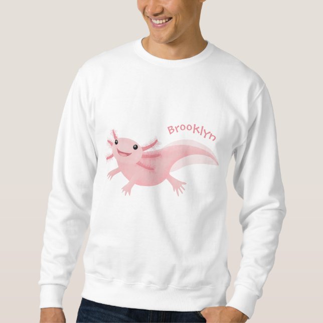 Cute pink happy axolotl sweatshirt (Front)