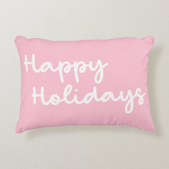 Cute Pink Happy Holidays Whimsical Lettering Accent Pillow (Front)