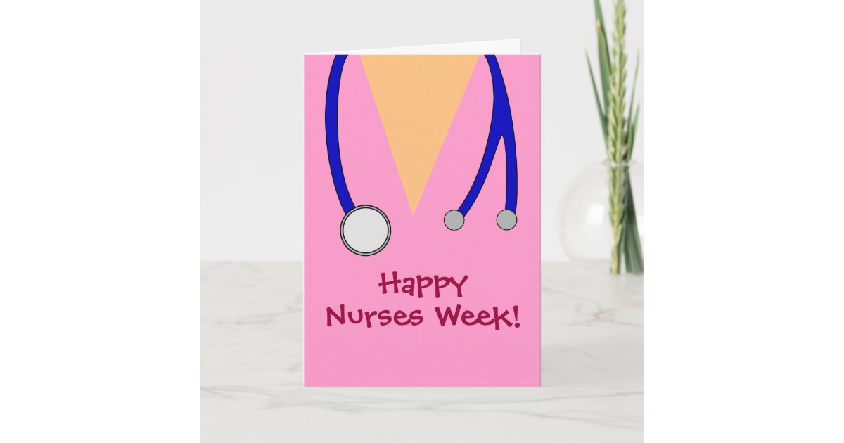 Cute Pink Happy Nurses Week Scrubs and Stethoscope Card | Zazzle