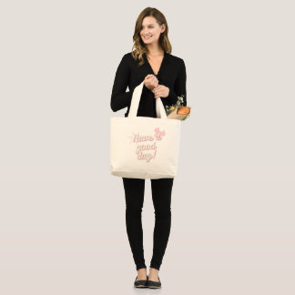 Cute Pink Have a Good Day Aesthetic Tote Bag,