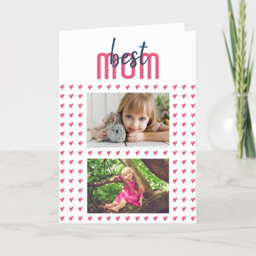 Cute Pink Heart Best Mom 2 Photo Mother`s Day Holiday Card - Cute Pink Heart Best Mom 2 Photo Mother`s Day Card. Hand-drawn pink hearts with dots and modern typography. Add your photos and your text inside. Sweet card for a mother.