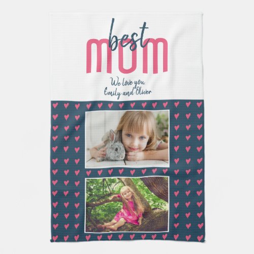 Cute Pink Heart Best Mom 2 Photo Mothers Day  Kitchen Towel