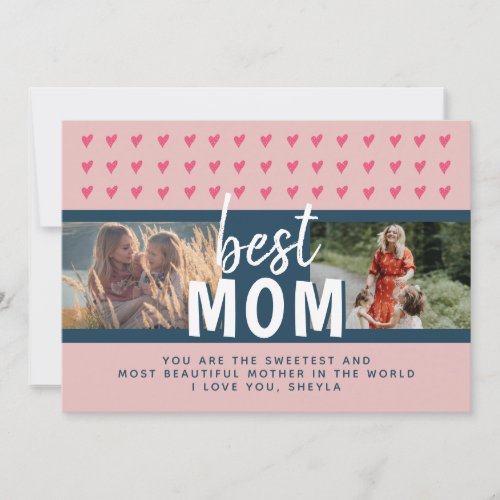 Cute Pink Heart Best Mom 2 Photos Mother`s Day Holiday Card - Cute Pink Heart Best Mom 2 Photos Mother`s Day Holiday Card. Hand-drawn pink hearts with dots on pink. Add your photos. You can change the text. Sweet card for a mother for Mother`s day.