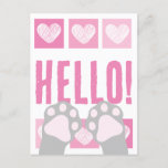 Cute Pink Heart Gray Cat Paws Hello Postcard
