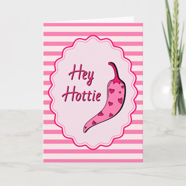 Cute Pink Hey Hottie Funky Funny Valentines Day Holiday Card (Front)