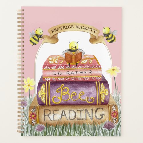 Cute Pink Id Rather Bee Reading Book Lover  Planner