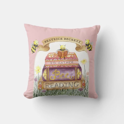 Cute Pink Id Rather Bee Reading Book Lover  Throw Pillow