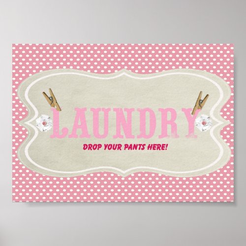 Cute Pink Laundry Room Drop Your Pants Here Sign