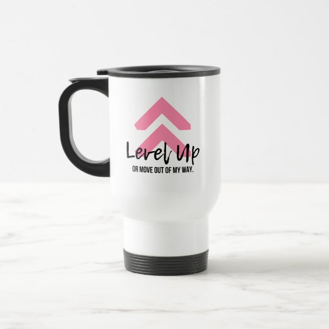 Cute Pink Level Up Positive Travel Mug For Her (Left)