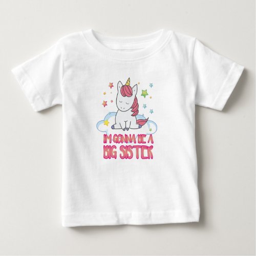 Cute Pink Magical Unicorn Im Gonna Be Big Sister Baby T_Shirt