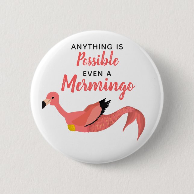 Cute Pink Mermaid Flamingo Inspirational Quote  Button (Front)