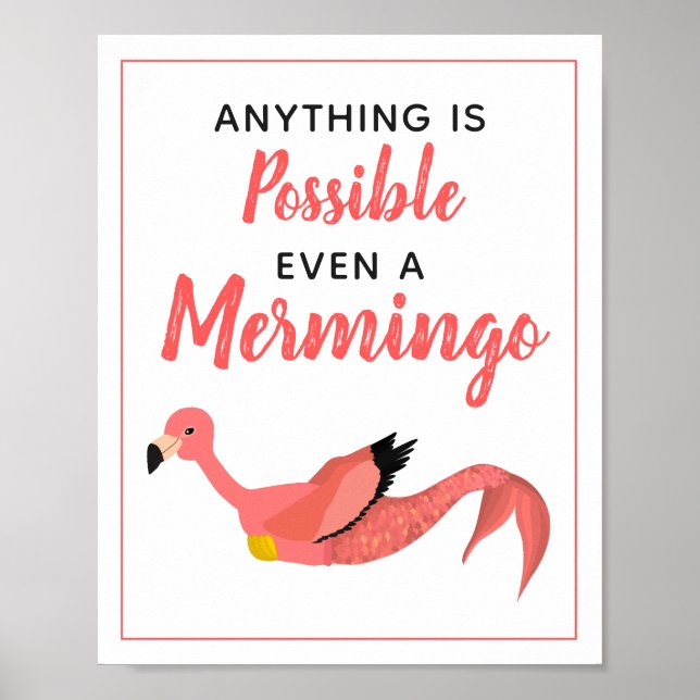 Cute Pink Mermaid Flamingo Inspirational Quote  Poster (Front)